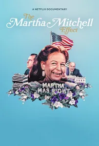 Эффект Марты Митчелл (фильм 2022)