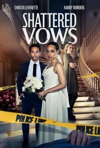 Разрушенные клятвы (фильм 2025)