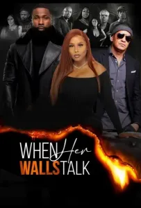 Когда её стены говорят (фильм 2024)