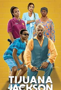 Тихуана Джексон: цель выше тюрьмы (фильм 2020)