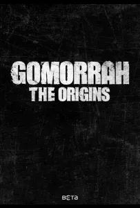 Гоморра: Истоки (сериал 2026)